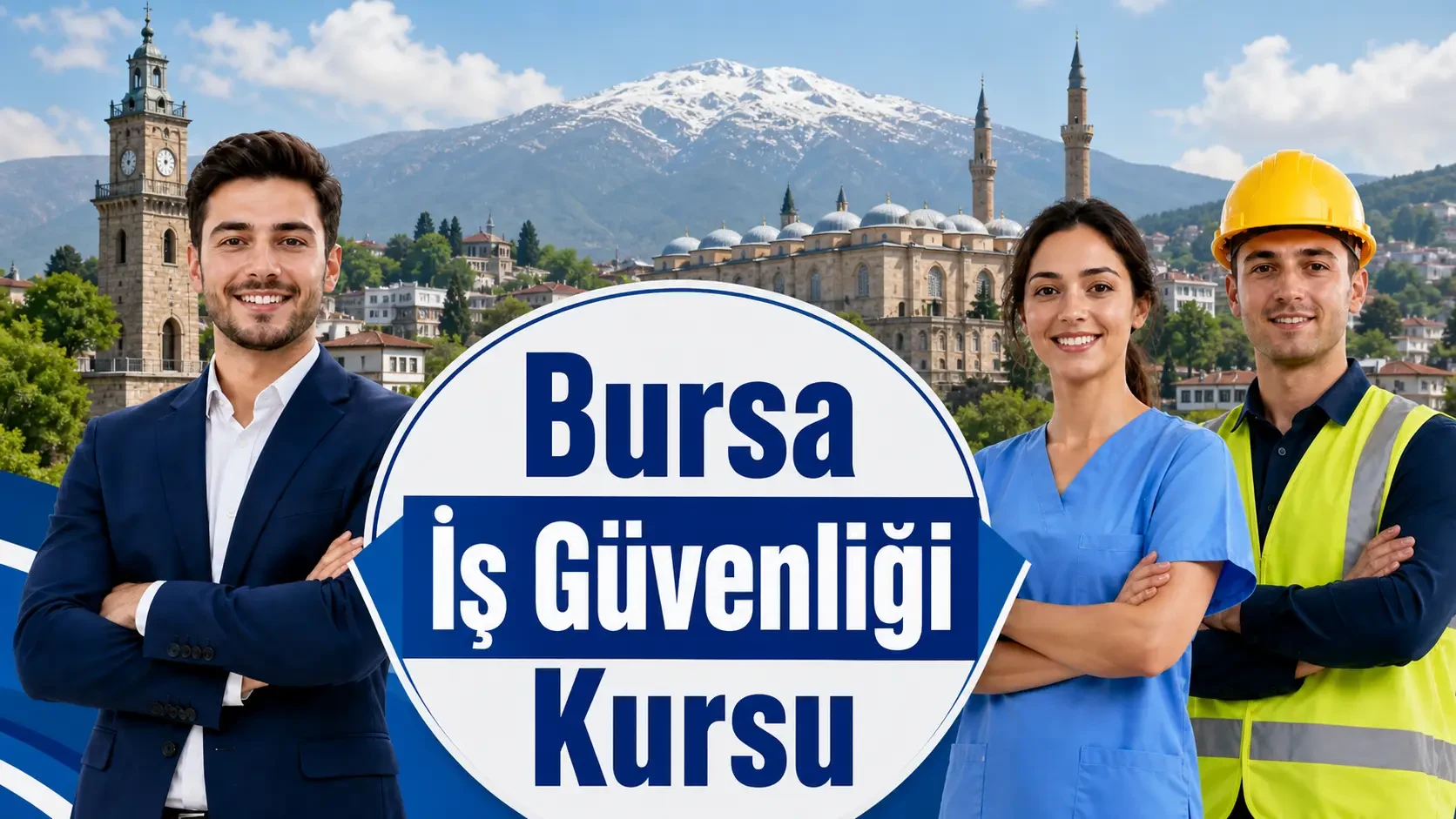 Bursa İş Güvenliği Kursu